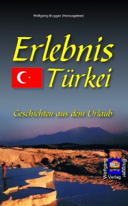 Ebook Erlebnis Türkei. Geschichten aus dem Urlaub