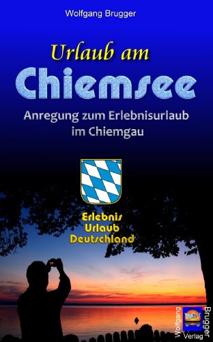 Ebook-Urlaub-am-Chiemsee-Anregung-zum-Erlebnisurlaub-im-Chiemgau