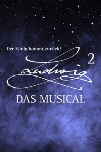Füssen: Kultur und Natur im Königswinkel. Musical Ludwig2  - der König kommt zurück und Buchenberg mit der Buchenbergbahn